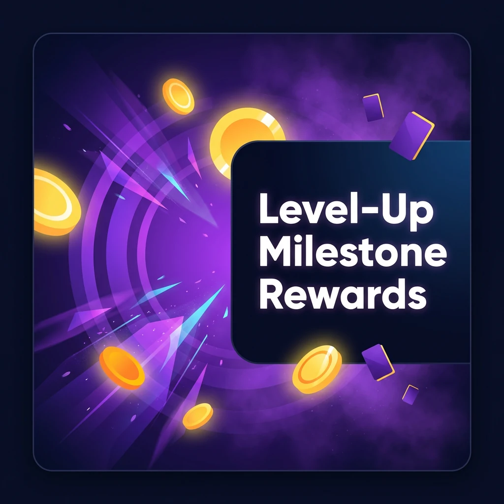 Level-Up Milestone Rewards